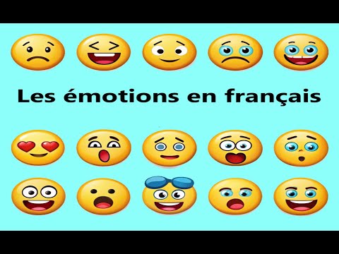 Видео: Apprenez à exprimer vos émotions en français. Эмоции и чувства на французском языке.