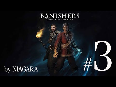 Видео: Banishers: Ghosts of New Eden ✔ {СЕРИЯ 3} ПЕРВАЯ ВСТРЕЧА С КОШМАРОМ