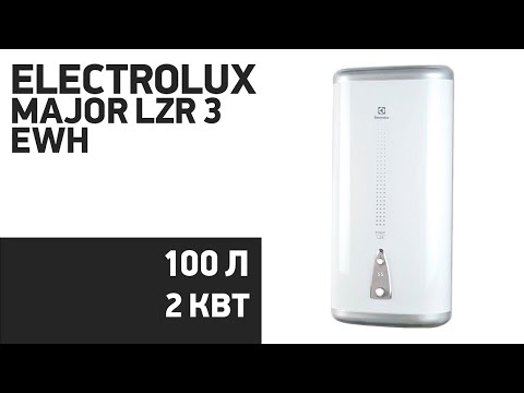 Видео: Водонагреватель Electrolux Major LZR 3 EWH [30, 50, 80, 100]