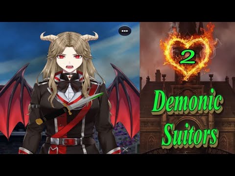 Видео: Demonic Suitors 2 / Демонические поклонники 2 / Глава 14 / Ну здравствуй, моя дорогая / 💎