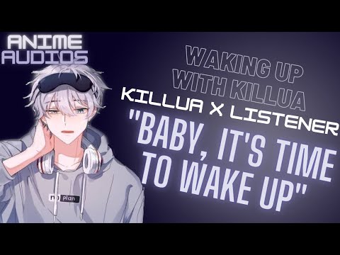 Видео: Просыпаюсь с Киллуа ЛЛ. Киллуа х Слушатель ЛЛ запросил