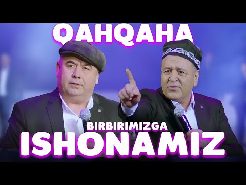 Видео: Кахкаха - Ишонамиз Qahqaha - Ishonamiz