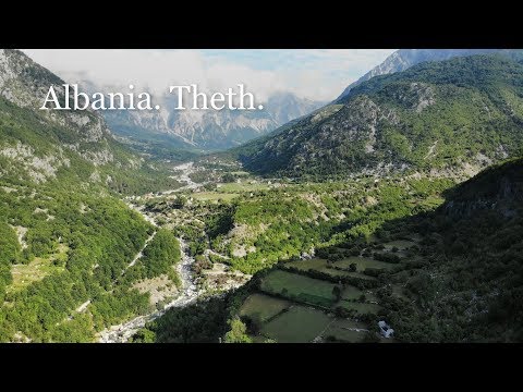 Видео: Албанские Альпы. Долина Тети (Theth) Путешествие на авто.