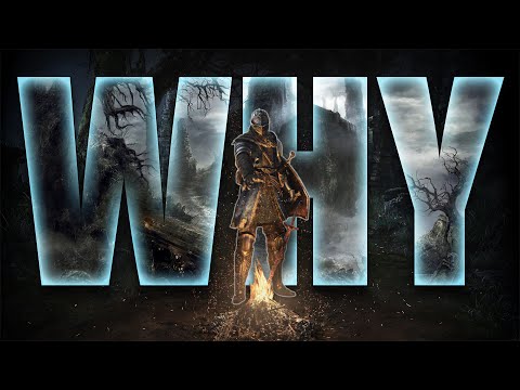 Видео: Почему вы играете в игры серии Souls?