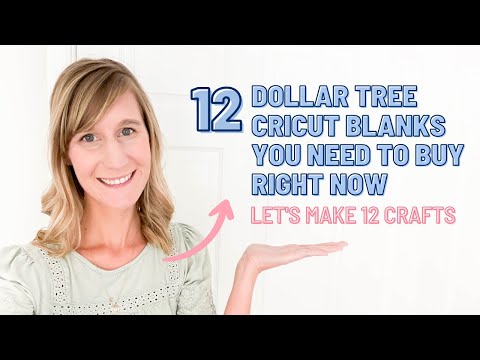 Видео: 12 заготовок Dollar Tree Cricut, которые вам нужно купить прямо сейчас | Давайте творить с Dollar...