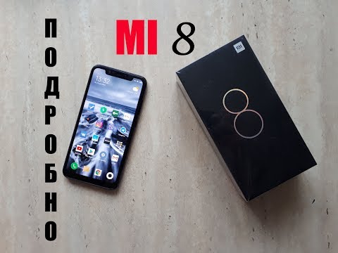 Видео: Опыт эксплуатации Xiaomi MI8. Подробно обо всем!