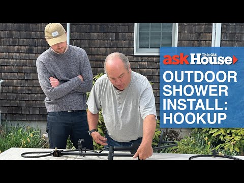 Видео: Как подключить воду к уличному душу | Ask This Old House