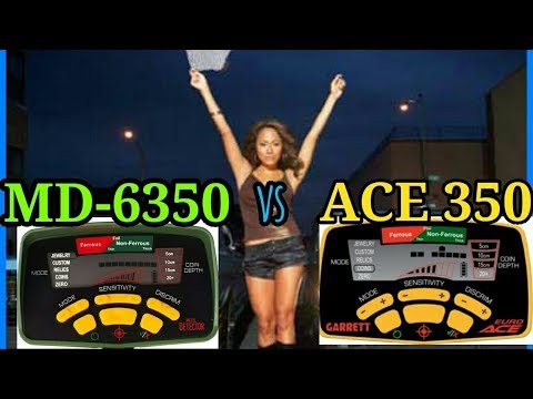 Видео: Металлоискатель MD 6350 и Garrett ACE 350 КТО КОГО?Сравнение двух металлоискателей