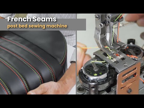 Видео: Французские швы / Швейная машина для стоек - Автомобильная обивка