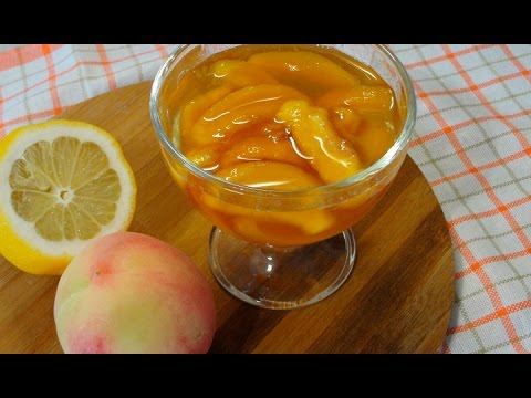 Видео: Варенье из персиков дольками. Просто и вкусно