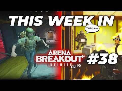 Видео: Эта неделя в Arena Breakout Infinite: лучшие моменты и неудачи #38