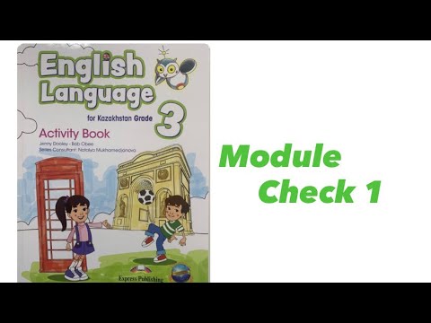 Видео: 3 сынып  Activity Book .Ағылшын тілі Бақылау 12 бет. 3 grade English language Module check 1 Page 12