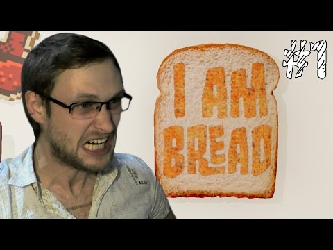 Видео: I am Bread ► ПСИХОЗЫ ВОЗВРАЩАЮТСЯ ► #1