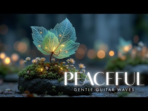 Видео: Расслабляющая Акустическая Гитара для Глубокого Сна и Внутреннего Покоя. Спокойные мелодии
