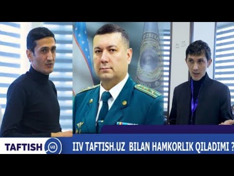 Видео: ИИВ Тaftish Uz билан хамкорлик қиладими?