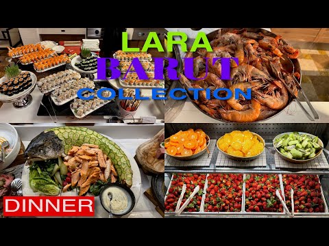 Видео: LARA BARUT COLLECTION 🇹🇷 / DINNER🍕🍓🍱🍤🥩🍗 /УЖИН В ГЛАВНОМ РЕСТОРАНЕ