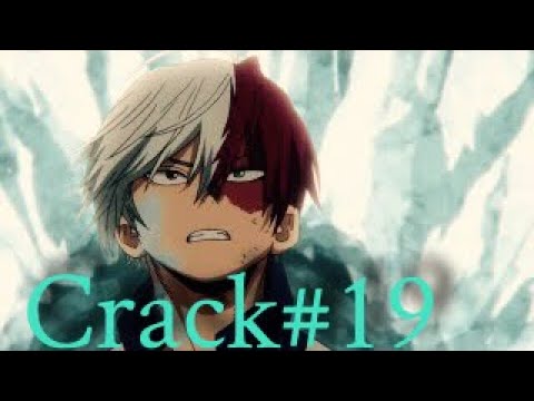 Видео: {Моя геройская академия} Crack№19
