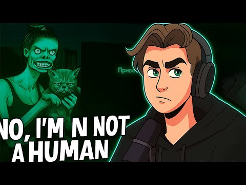Видео: она уже здесь...||No,Im Not A Human