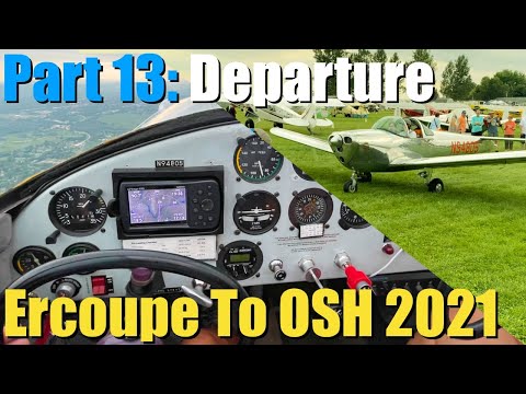Видео: Из Эркупа в EAA AirVenture Oshkosh 2021 — Часть 13 — Вылет по охране труда и технике безопасности