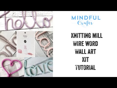 Видео: Мастер-класс по вязанию на фабрике Mindful Crafts по созданию настенного искусства с использовани...