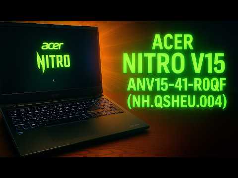 Видео: Acer Nitro V 15 ANV15-41 Что нам упаковали в 800$?