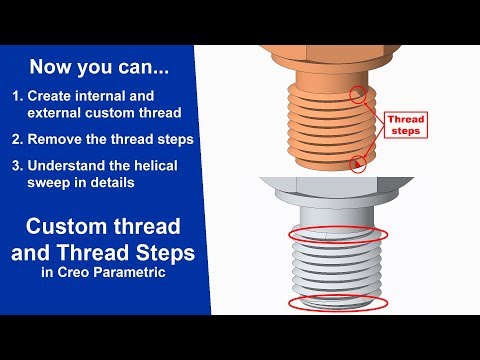 Видео: Создание внутренней и внешней резьбы и удаление шага резьбы с помощью винтовой протяжки в Creo Pa...