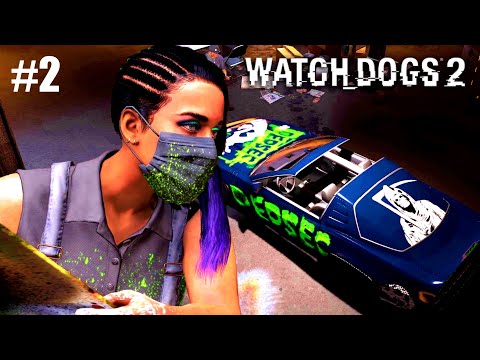 Видео: ТАЧКА ДЛЯ ПРОКАЧКИ ► Watch Dogs 2 ► Прохождение #2