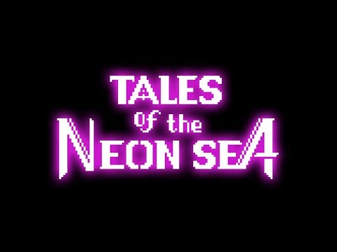 Видео: Tales of the Neon Sea Прохождение Часть 2