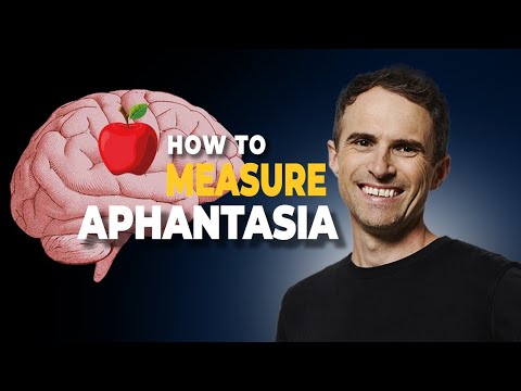 Видео: Нейробиолог объясняет измерение афантазии
