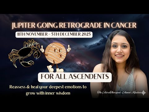 Видео: Юпитер только что стал ретроградным в Раке: прогнозы для всех знаков зодиака | 11 ноября – 5 дека...