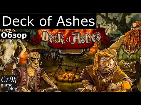 Видео: Deck of Ashes Стрим-обзор от Cr0n. Live review.