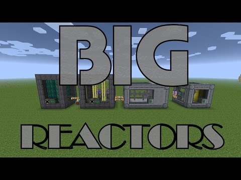 Видео: [Обзор] Big Reactors - Тонны энергии - S2EP46