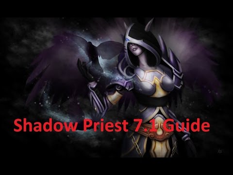 Видео: Полный Гайд по ШП Shadow Priest Full Guide 7.1