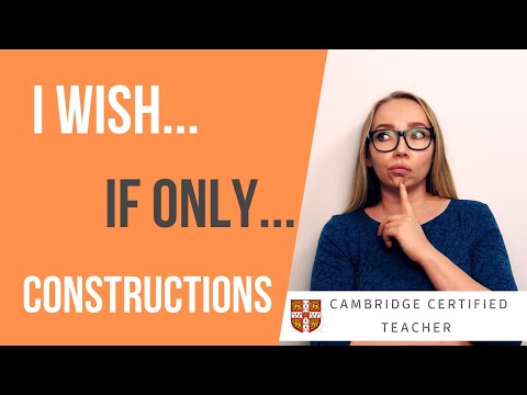 Видео: I WISH & IF ONLY CONSTRUCTIONS в английском языке