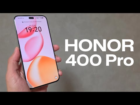 Видео: Обзор Honor 400 Pro – стоит ли брать?
