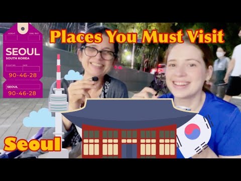 Видео: 15 МЕСТА , които ТРЯБВА да посетите в СЕУЛ 🧳 Places You Must Visit in Seoul , South Korea