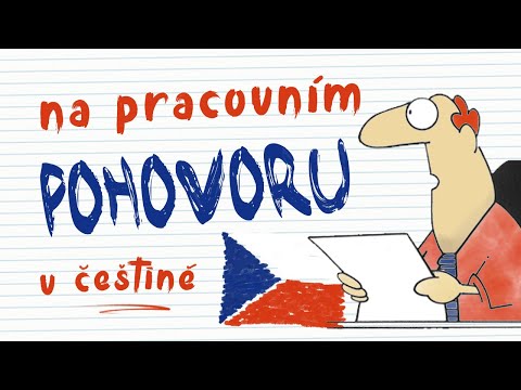 Видео: Урок 29. Вопросы на собеседовании на работу на чешском | Разговорный чешский