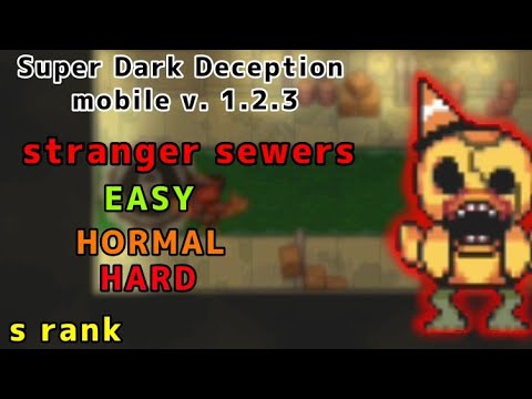 Видео: Супер утки | Super Dark Deception mobile прохождение stranger sewers ( easy+hormal+hard ) на ранг s