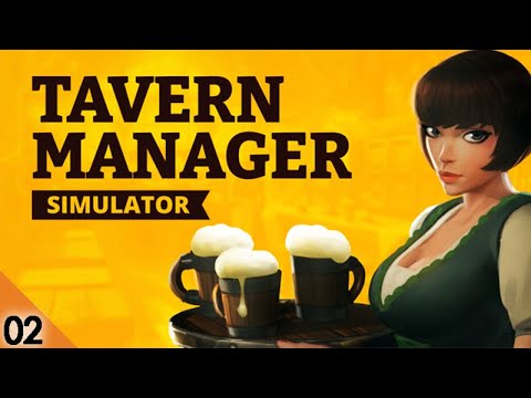 Видео: TAVERN MANAGER SIMULATOR - СТРИМ #2