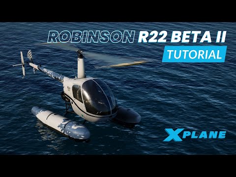 Видео: Учебное пособие по вертолету Robinson R22 – X-Plane 12