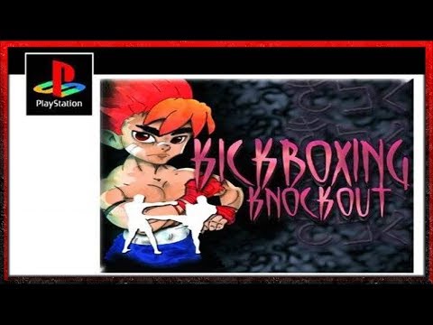 Видео: Kickboxing Knockout :: PSOne :: ПРОСТО ПОИГРАЕМ