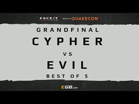 Видео: Cypher vs Evil - ГРАНДФИНАЛ (Путь к Quakecon 2015)