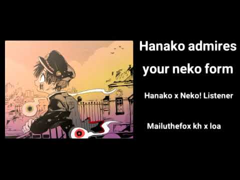 Видео: (Просьба) Ханако восхищается твоей формой Неко (Ханако-кун x Неко! Слушатель)