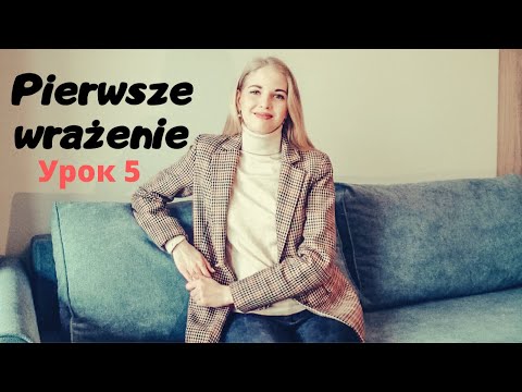 Видео: Польский язык для начинающих #5 – Производим хорошее впечатление/ dobre wrażenie