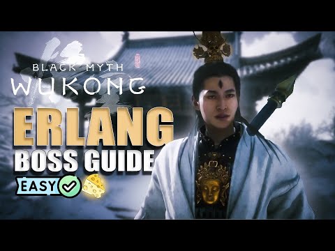 Видео: Как победить ЭРЛАНГА лёгким сырным способом [ *Обновлённый патч ] - Black Myth Wukong | Руководст...