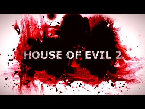 Видео: HOUSE OF EVIL 2 ● ДАВАЙ ГЛЯНЕМ, НА ЭТОТ ИНДИ ХОРРОР