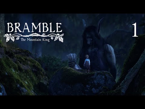 Видео: Bramble: The Mountain King #1 - ТРОЛЛЬ ПОХИТИЛ СЕСТРУ