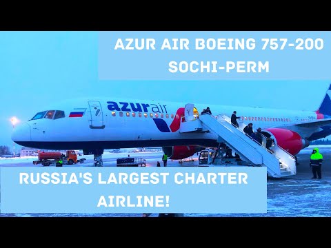 Видео: Авиакомпания Azur Air (Азур Эйр) | Сочи - Пермь | Boeing 757-200  