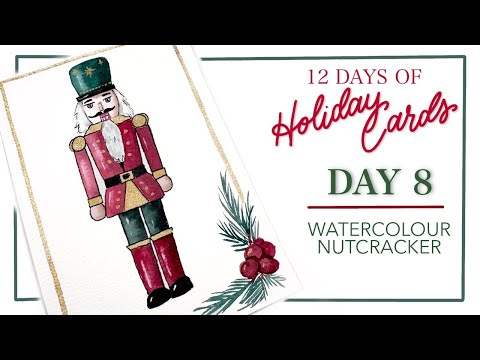 Видео: Рисуем акварельного Щелкунчика! День 8 из 12 праздничных открыток!