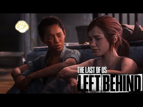 Видео: The Last Of Us: Left Behind ❘ Неадекватная подружка